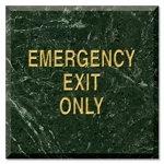 Emergency Exit Only