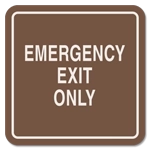 Emergency Exit Only