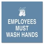 Employees Must Wash Hands