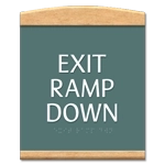 "Exit Ramp Down" Egress Sign - CA Compliant