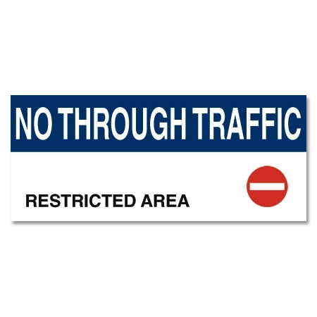 No Through Traffic - Restricted Area