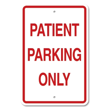 Patient Parking Only