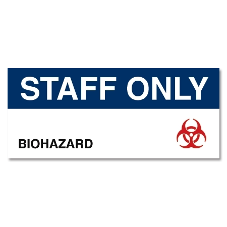 Staff Only - Biohazard