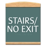 "Stairs/No Exit" Egress Sign - CA Compliant