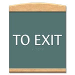 "To Exit" Egress Sign - CA Compliant