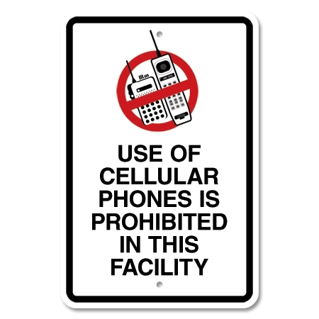 Use of Cellular Phones is Prohibited...