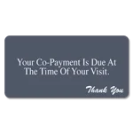 Your Co-payment is Due...