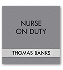 Nameplates/Staff on Duty